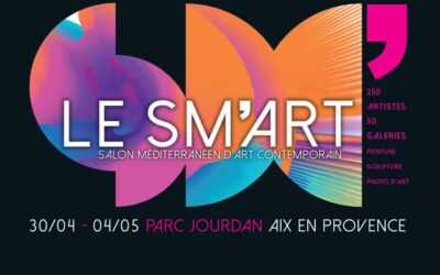 Le Sm’Art 2025 – Salon d’art contemporain à Aix-en-Provence